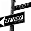 Fetty Wap con Monty: My way - portada reducida