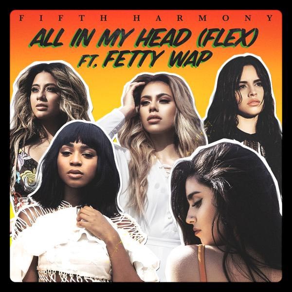 Fifth Harmony con Fetty Wap: All in my head (Flex) - portada