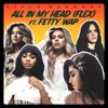 Fifth Harmony con Fetty Wap: All in my head (Flex) - portada reducida