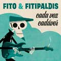 Fito & Fitipaldis: Cada vez cadáver - portada reducida