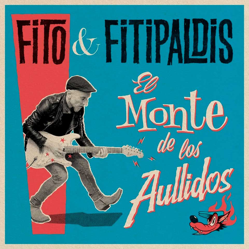 Fito & Fitipaldis: El monte de los aullidos - portada