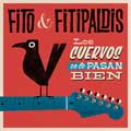 Fito & Fitipaldis: Los cuervos se lo pasan bien - portada reducida