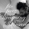 Fito Páez: Dreaming Rosario - portada reducida