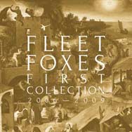 Fleet Foxes: First collection 2006-2009 - portada mediana