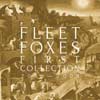 Fleet Foxes: First collection 2006-2009 - portada reducida