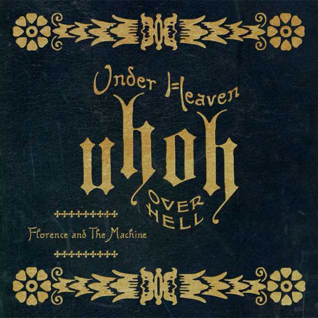 Florence + The Machine: Under heaven over hell - portada