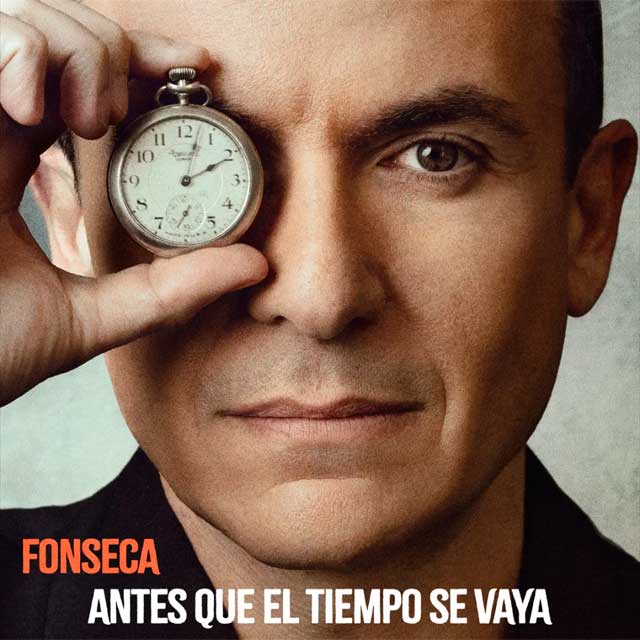 Fonseca: Antes que el tiempo se vaya - portada