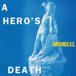 Fontaines D.C.: A hero's death - portada mediana