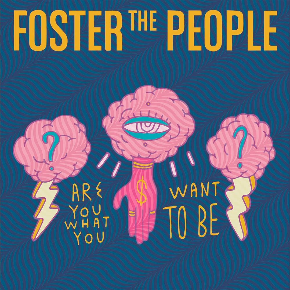 Foster the People: Are you what you want to be? - portada