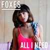 Foxes: All I need - portada reducida