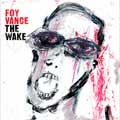 Foy Vance: The wake - portada reducida