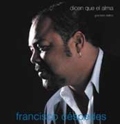 Francisco Céspedes: Dicen que el alma: Grandes Éxitos - portada mediana