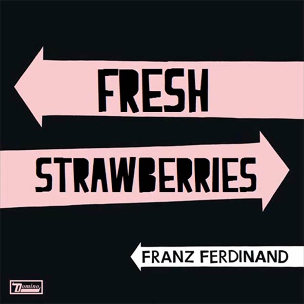 Franz Ferdinand: Fresh strawberries - portada