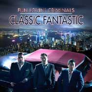 Fun Lovin' Criminals: Classic Fantastic - portada mediana