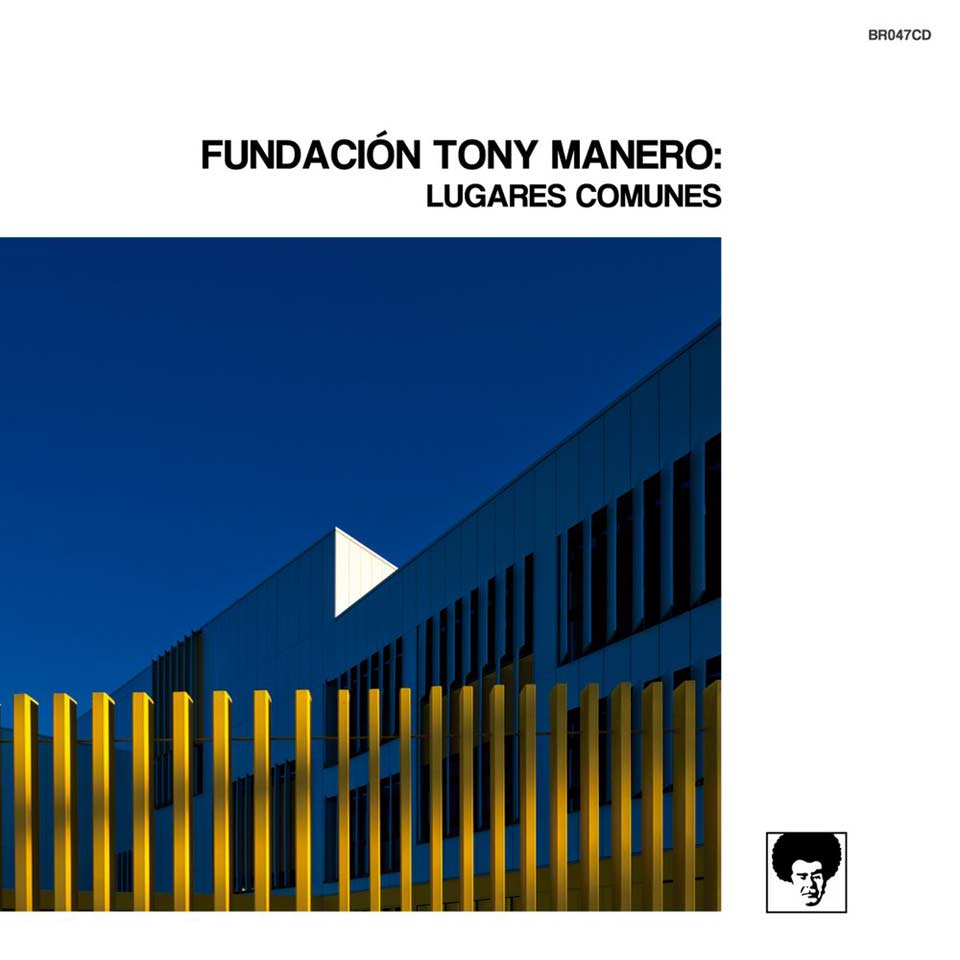 Fundación Tony Manero: Lugares comunes - portada
