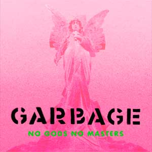 Garbage: No gods no masters - portada mediana