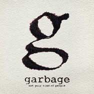 Garbage: Not your kind of people - portada mediana