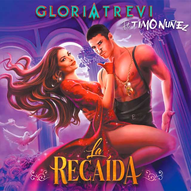 Gloria Trevi con Timo Nuñez: La recaída, la portada de la canción