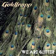 Goldfrapp: We are glitter - portada mediana