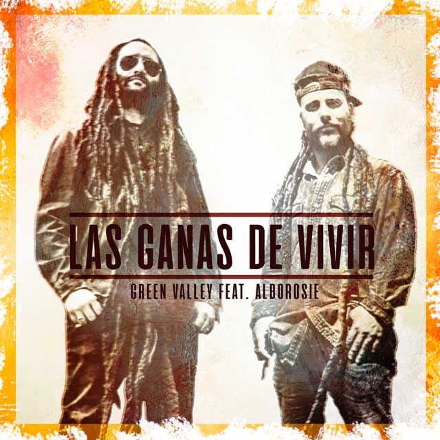 Green Valley con Alborosie: Las ganas de vivir - portada