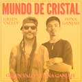 Green Valley con Zona Ganjah: Mundo de cristal - portada reducida