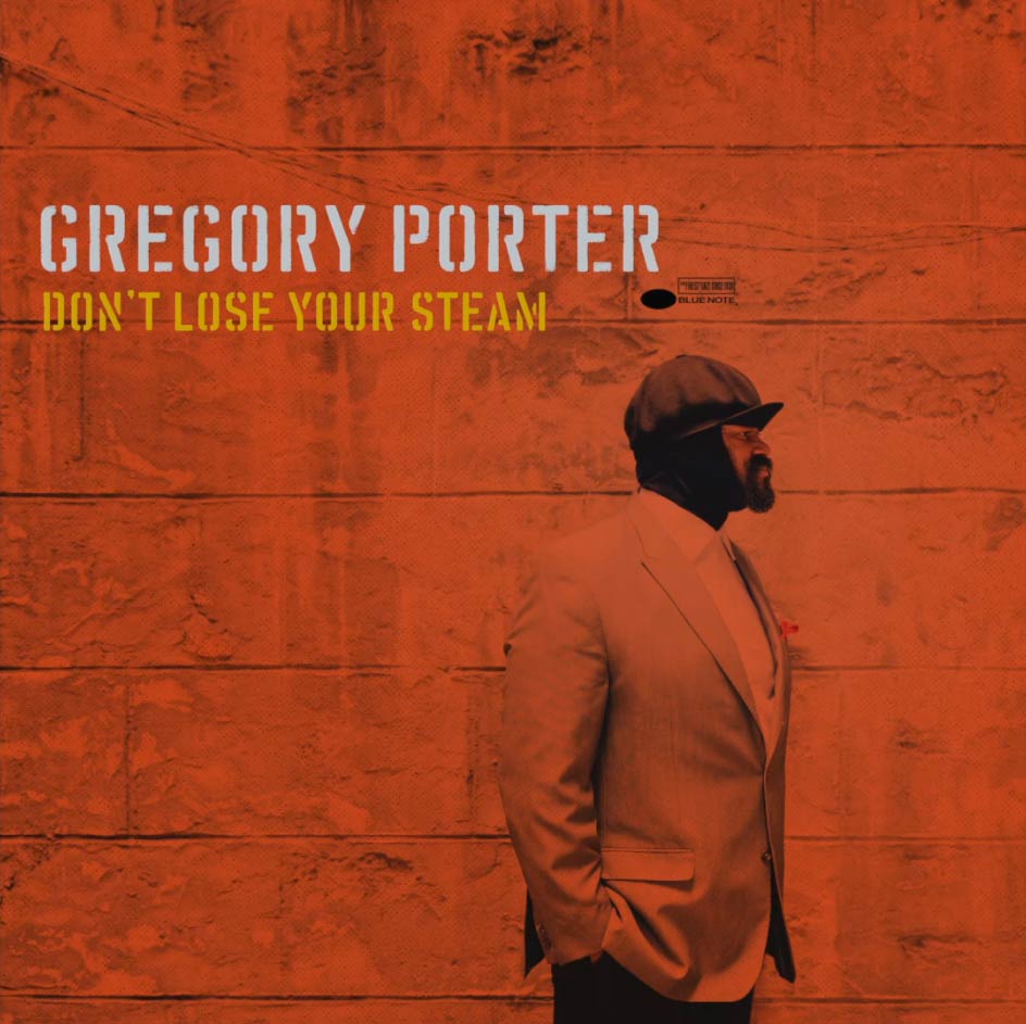 Gregory Porter: Don't lose your steam - portada