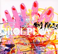 Grouplove: Big mess - portada mediana