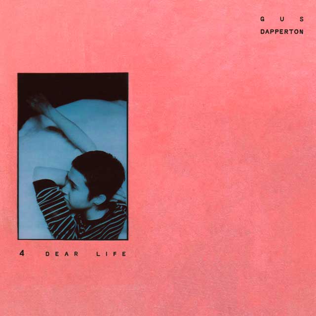 Gus Dapperton: 4 dear life - portada