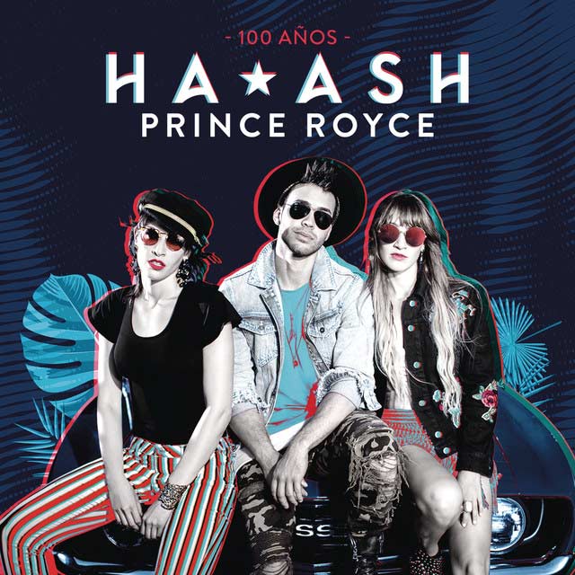 Ha*Ash con Prince Royce: 100 años - portada