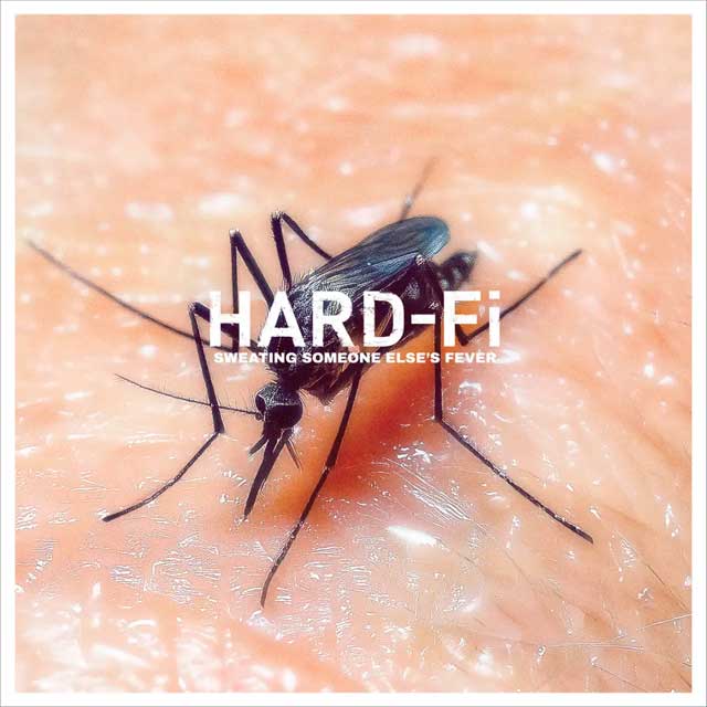 Hard-Fi: Sweating someone else's fever - portada