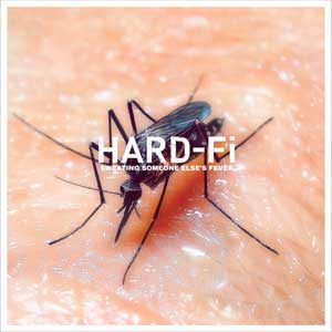 Hard-Fi: Sweating someone else's fever - portada mediana