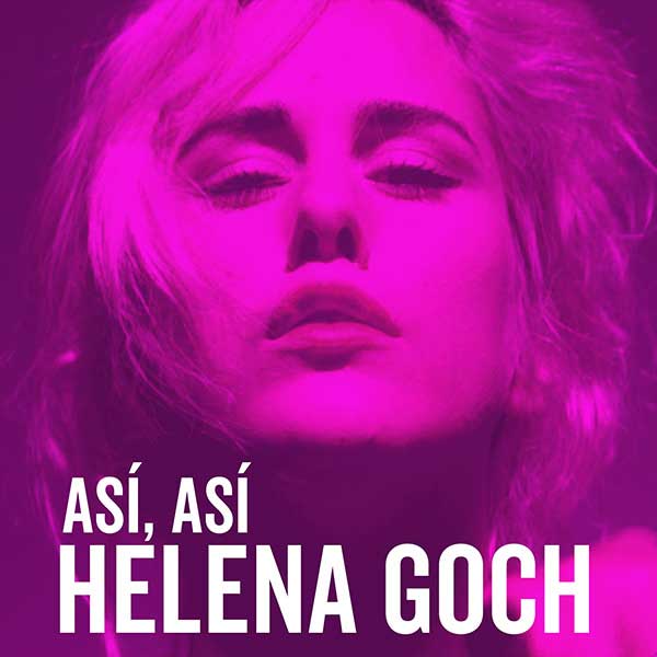 Helena Goch: Así así - portada