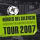 Héroes del silencio: Tour 2007 - portada reducida
