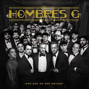 Hombres G: ¿Por qué no ser amigos? - portada mediana