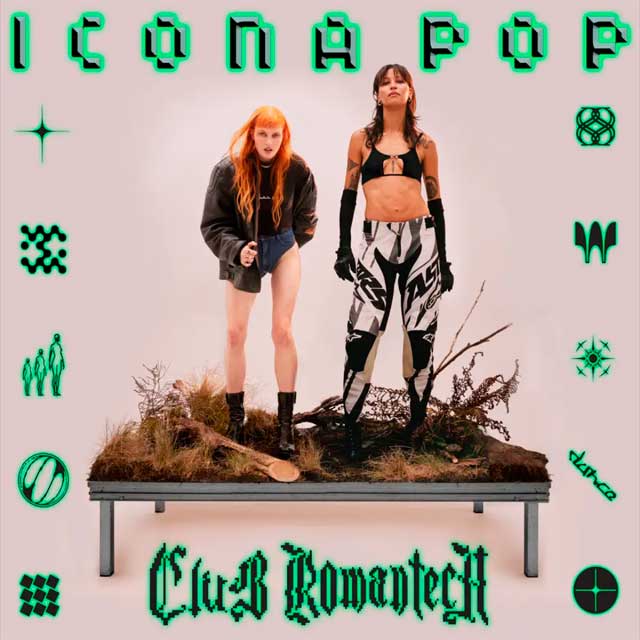 Icona Pop: Club Romantech - portada