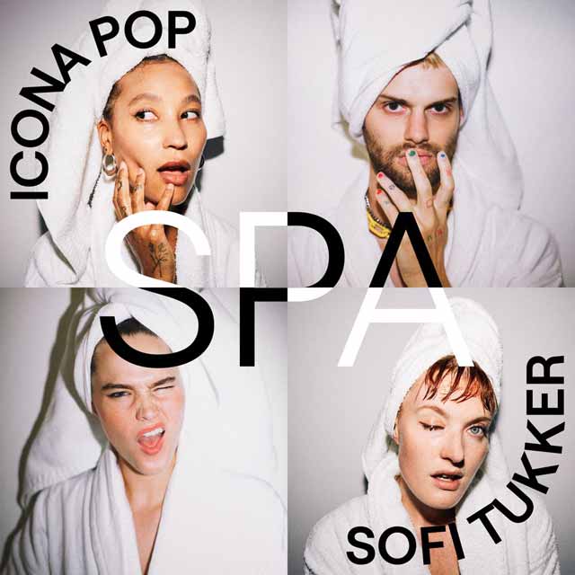 Icona Pop con Sofi Tukker: Spa - portada