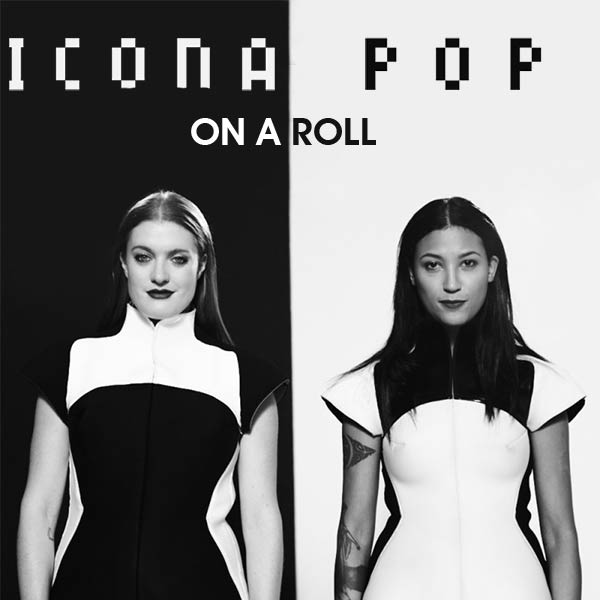 Icona Pop: On a roll - portada