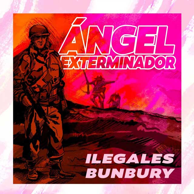 Ilegales con Bunbury: Ángel exterminador - portada
