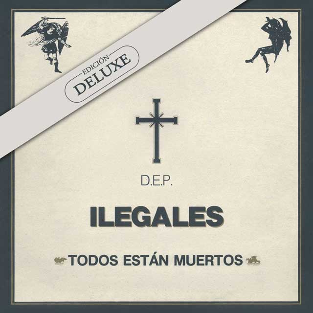 Ilegales: Todos están muertos - edición deluxe - portada