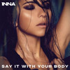 Inna: Say it with your body - portada reducida