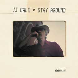 J.J. Cale: Stay around - portada mediana