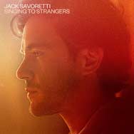 Jack Savoretti: Singing to strangers - portada mediana