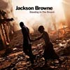 Jackson Browne: Standing in the breach - portada reducida