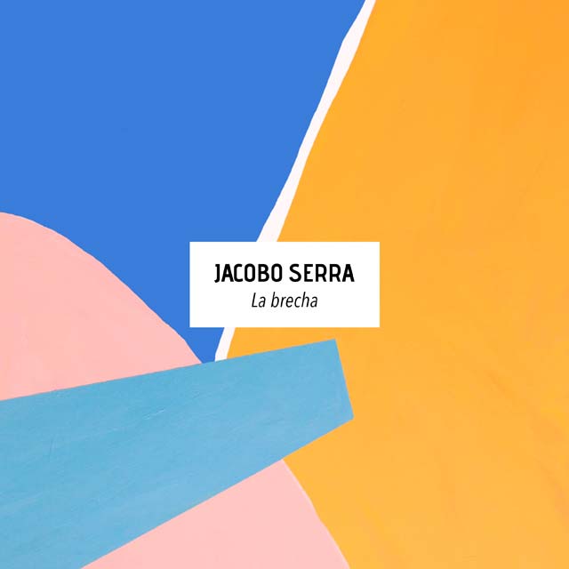Jacobo Serra: La brecha - portada
