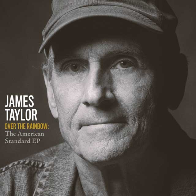 James Taylor: Over the rainbow: The american standard EP - portada