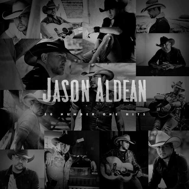 Jason Aldean: 30 number one hits - portada