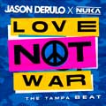 Jason Derulo: Love not war - portada reducida