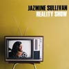 Jazmine Sullivan: Reality show - portada reducida