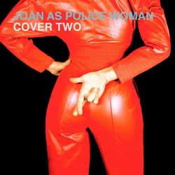 Joan As Police Woman: Cover Two - portada mediana
