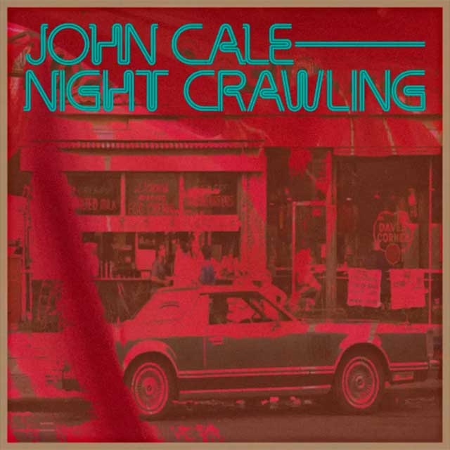 John Cale: Night crawling - portada